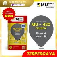 Mortar Utama MU-420 CeraFix Perekat Keramik 25kg